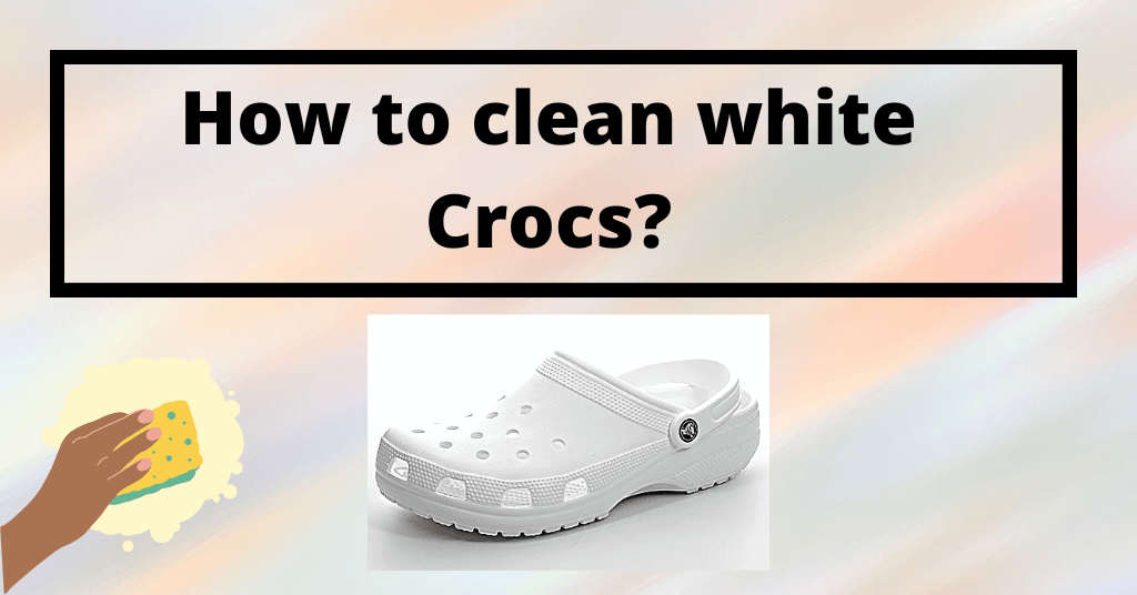 white crocs and a picture of hand that hold a cleaning sponge
