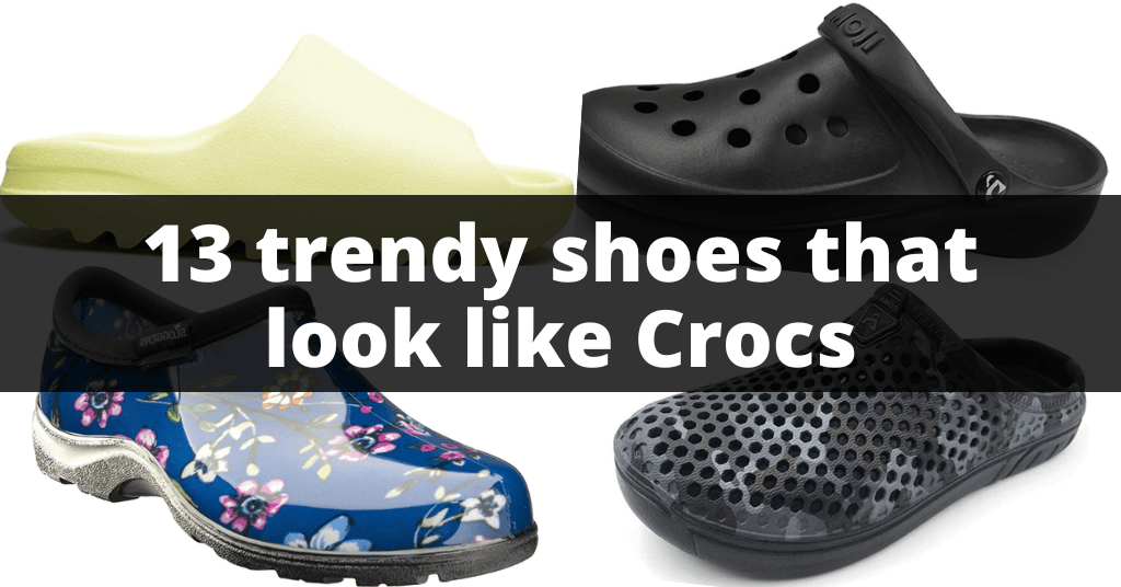 4 different pairs of slippers and shoes that look like Crocs