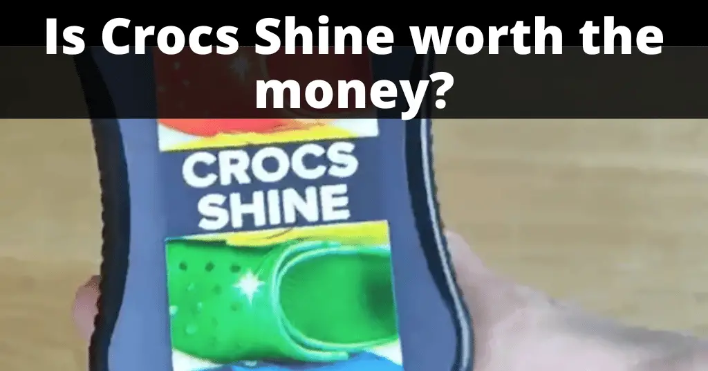 Crocs Shine Cleaner Review: Is It Worth the Investment?